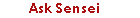 Ask Sensei